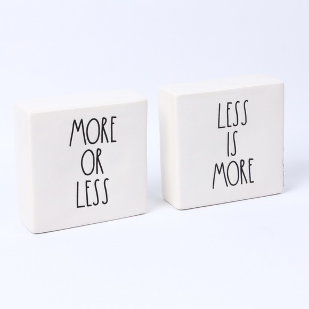 Less is More/More or Less Rae Dunn Blocl